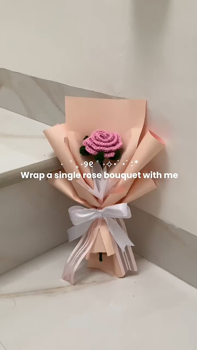 Wrap a single crochet rose bouquet with me ✨