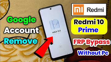 Redmi 10 Prime Google Lock Unlock 2024 | Redmi 10 Prime Google Account Frp Bypass Without Pc