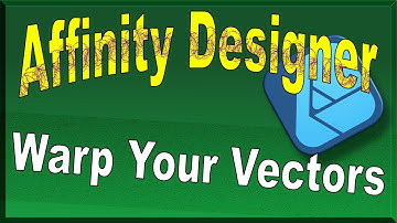 Warp vector text in Affinity Designer V2