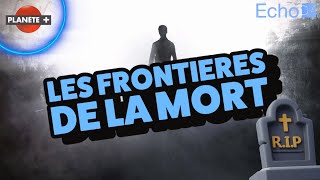 [PARANORMAL FILE] ☠️ At the Borders of Life and Death 🔴 PLANETE +