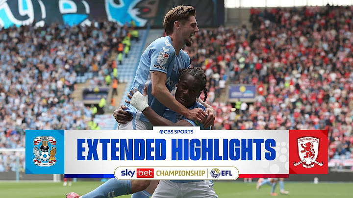 Coventry City vs. Middlesbrough: Extended Highlights | EFL Championship | CBS Sports Golazo