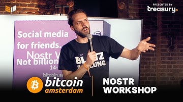 NOSTR Workshop w/Sebastian Hagens (Sebastix)