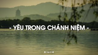 Yêu Trong Chánh Niệm - Hoàng Y Nhung x KProx「Lo - Fi Ver.」 / Audio Lyrics Video