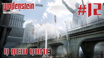 Wolfenstein: The New Order #12 ÜBER A New Home | Gameplay Walkthrough