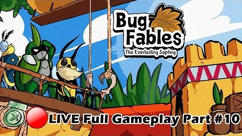 🔴LIVE Bug Fables: The Everlasting Sapling (FULL GAME) Part 10: Chapter 4- Mysterious Lost Sands - NS