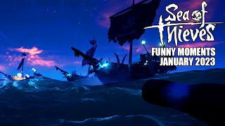 Sea of Thieves  Funny Moments | January 2023