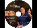 Ngaarumbidzwe - Dorcas Moyo [Birthday Song] [May 2021]