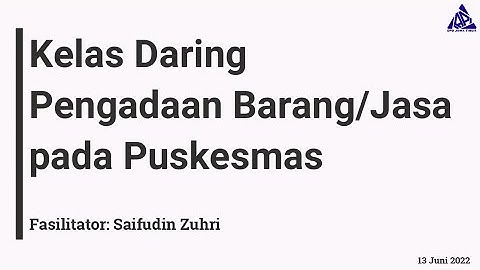 Pengadaan Barang/Jasa pada Puskesmas (DPD IAPI Jawa Timur)