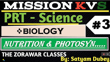 BIOLOGY| KVS SCIENCE| KVS PREPARATION| THE ZORAWAR CLASSES
