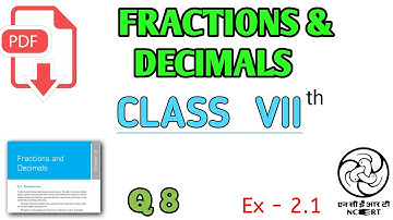 Q8, Ex 2.1 - Fractions and Decimals - Ch 2 - Maths Class 7th-NCERT | explanation