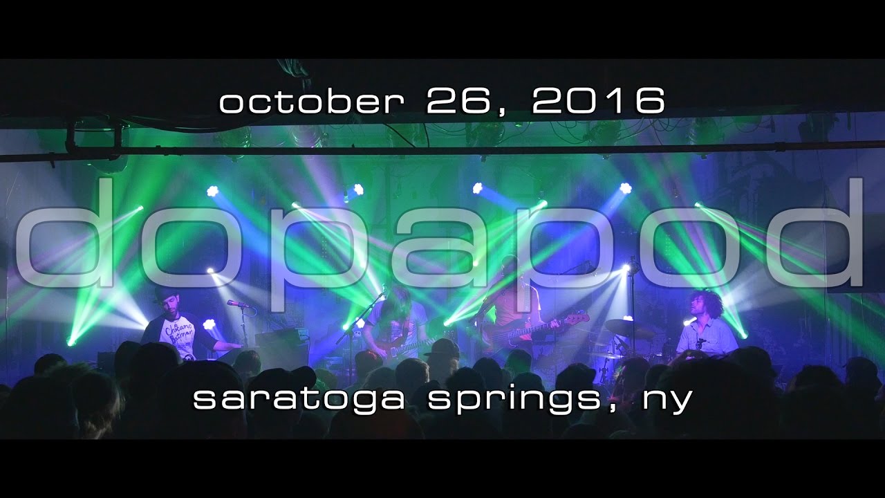 Dopapod 20161026 Putnam Den; Saratoga Springs, NY Show) [4K] YouTube