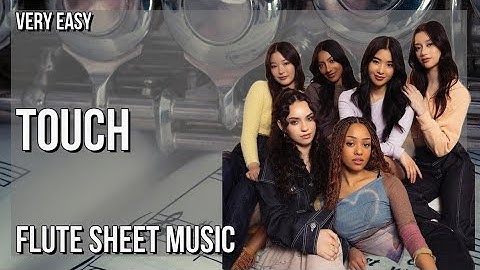 SUPER EASY Flute Sheet Music: How to play Touch  by Katseye