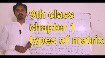 9th class math (Science group) 1st Chapter introduction & types of matrix Exercise # 1.2