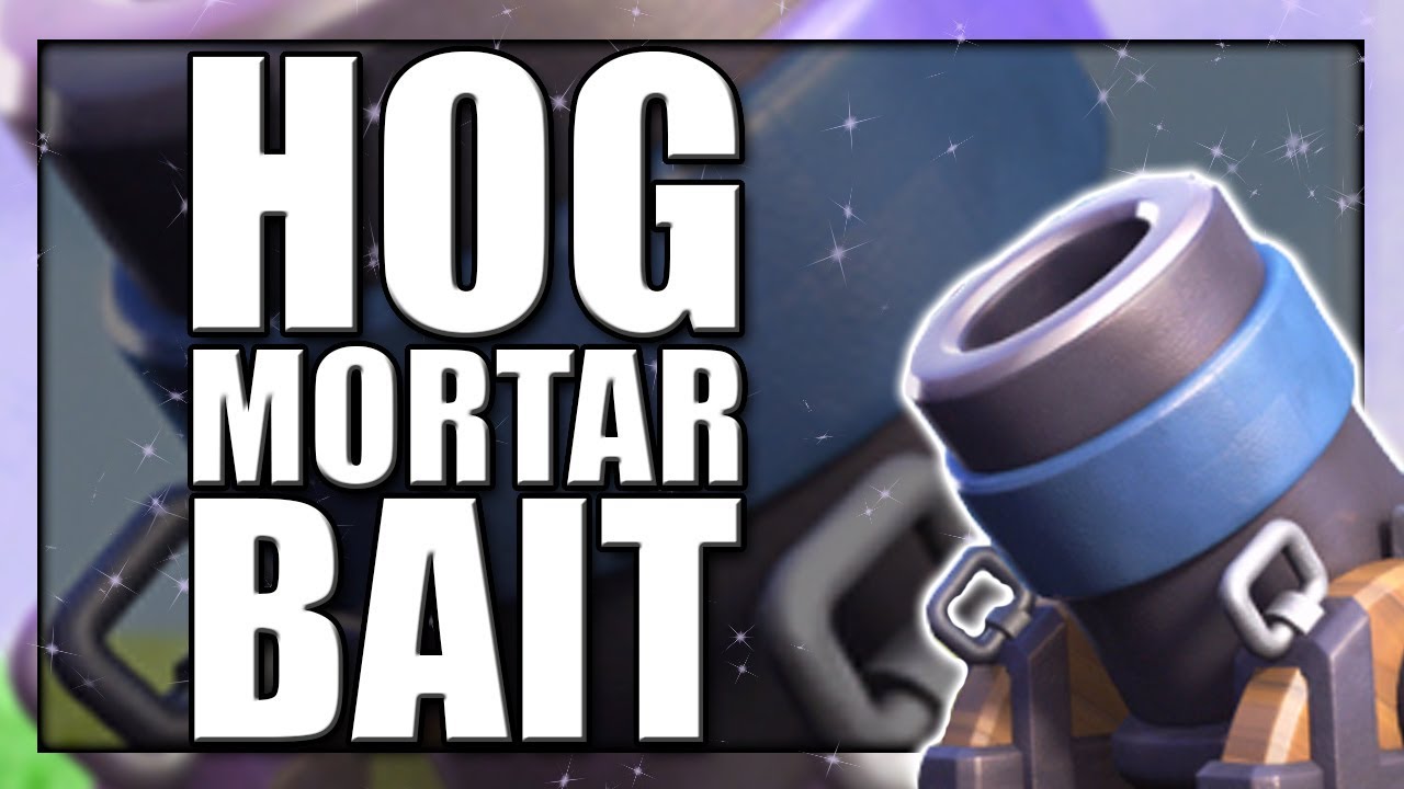 MORTAR BAIT! The Best Deck In The Current Meta Mortar Deck In Clash