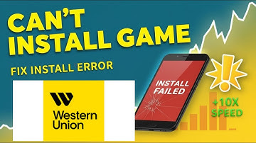 “How to Solve Western Union India App ‘Not Installed’ Error on Android”