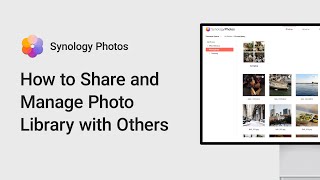 How to Share and Manage Photo Library with Others Using Synology Photos | Synology