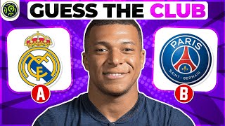 CAN YOU GUESS THE COUNTRY \& CLUB OF FOOTBALL PLAYERS ? FOOTBALL QUIZ 2024