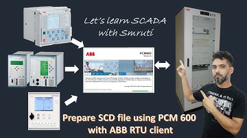 Prepare SCD file using PCM 600 with ABB RTU client, Now extra software needed to prepare SCD file