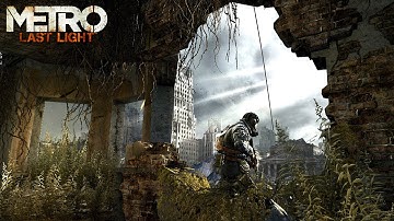 Metro: Last Light - Chapter 26 The Dead City