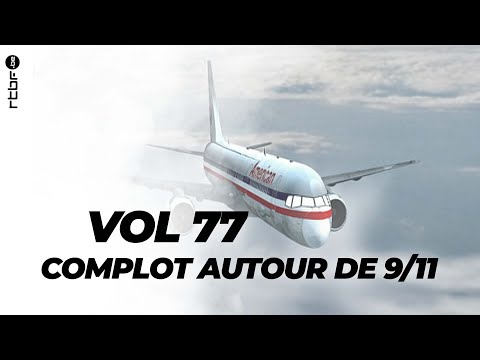 Que s'est-il passé sur le vol 77, détourné le 11 septembre 2001 ?