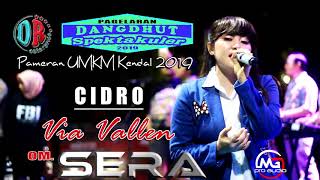 CIDRO Via vallen feat Sera, Dianaria Kendal
