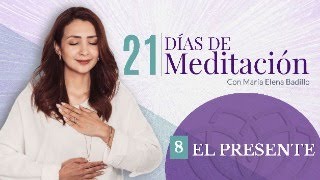 DÍA 7: LA MUERTE  | 21 Días de Meditación | Psicóloga Maria Elena Badillo