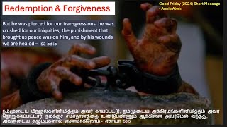 Redemption and Forgiveness - Good Friday Reflection 2024 - Annie Alwin