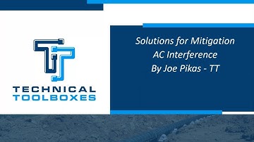 Solutions for Mitigation: AC Interference with Joe Pikas and Technical Toolboxes