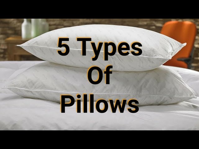 Types of Bed Pillows