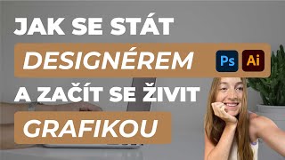 Jak se začít živit grafikou a stát se (freelance) designérem? | PODCAST Ep. 14