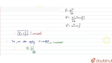 Velocity of a particle at any time t is `v=(2 hati+2t hatj) m//s.` Find acceleratio