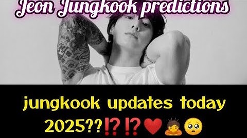 ||jungkook updates today 2025?||🥺🙇#bts #jungkook #jeon #2025 #mrsjeon #BTS #Jungkook 2025 #bts tarot