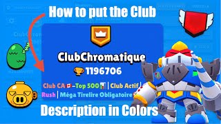 Brawl Stars - Make your Club Description in Colors + Fix the Bug