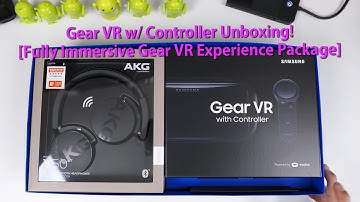 Gear VR w/ Controller Unboxing! [Fully Immersive Gear VR Experience Package]