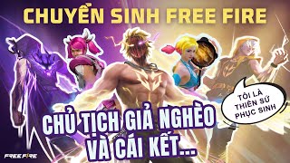 Chuyển Sinh Free Fire | Chủ tịch giả nghèo thử lòng người yêu và cái kết bất ngờ