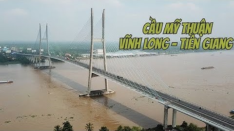 Cầu mỹ thuận cao bao nhiêu mét năm 2024