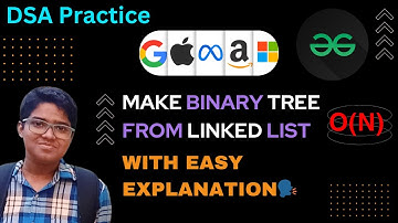 Make Binary Tree From Linked List | GFG POTD 1 July | gfg potd today | GFG Problem of the day #day94