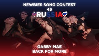 Gabby Mae - Back For More - Russia 🇷🇺 - Official Recap Video - Newbies Song Contest 45