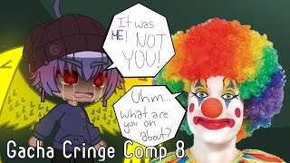 Gacha Cringe Comp 8
