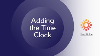 Adding the Time Clock