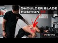 When And Why Scapula AKA Shoulder Blade Position Matters With Exercise | Episode 16