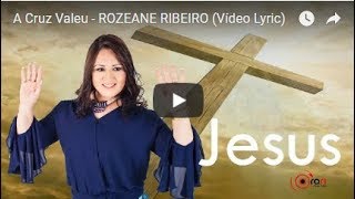 A Cruz Valeu - Rozeane Ribeiro (Vídeo Lyric) chords