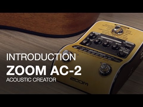 Zoom AC-2 Acoustic Creator: Introduction