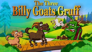 The Three Billy Goats Gruff | Fairy Tales
