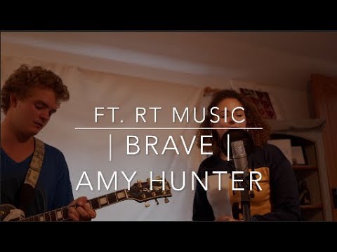 Brave | Amy J Hunter & Rich Sounds