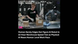 Human Barely Edges Out Figure AI Robot in 10 Hour Warehouse Speed...#shorts #yt #robotics