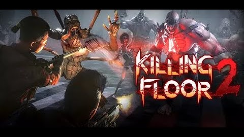 Killing Floor 2 - Bloat pathing error