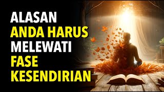 Menemukan Berkah Dalam Kesendirian | Mendengar Bisikan Jiwa