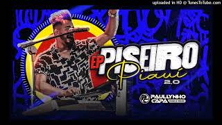 PAULINHO CAPA EP. PISEIRO PIAUÍ 2.0