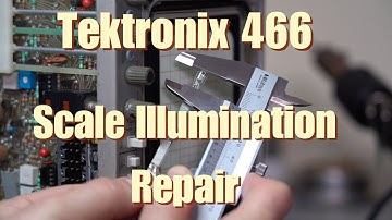 Tektronix 466 Oscilloscope Repair Part 3: Scale Illumination